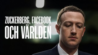 Dokument utifrån: Zuckerberg, Facebook och världen