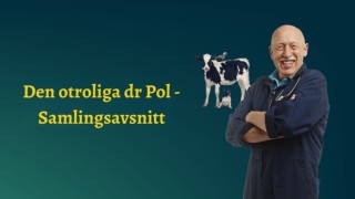 Den otroliga dr Pol - Samlingsavsnitt