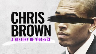 Chris Brown: A History of Violence
