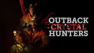 Outback Crystal Hunters