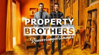 Property Brothers - renoveringsdrömmar