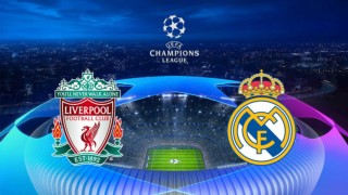 UEFA Champions League: Liverpool-Real Madrid