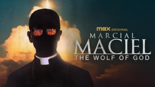 Marcial Maciel: The Wolf of God