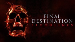 Final Destination: Bloodlines