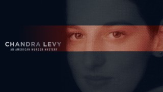 Chandra Levy: A Mistress Murdered