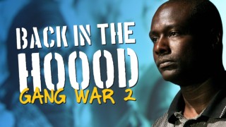 Back in the Hood: Gang War 2: America Undercover