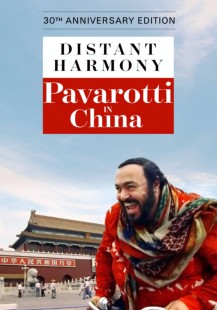 Distant Harmony: Pavarotti in China