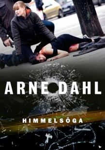 Arne Dahl - Himmelsöga, Del 1