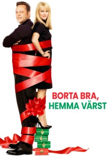 Borta bra, hemma värst