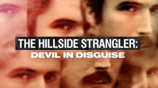 Devil In Disguise: The Hillside Strangler