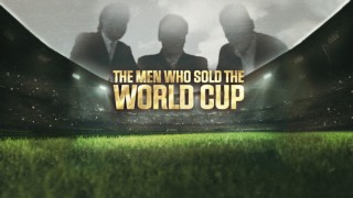 The Men Who Sold the World Cup
