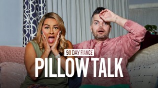 90 Day Fiance: Pillow Talk