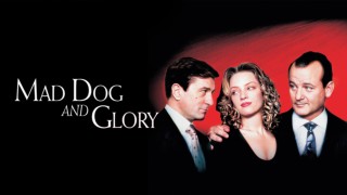 Mad Dog and Glory