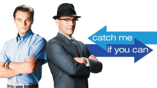 Catch Me If You Can