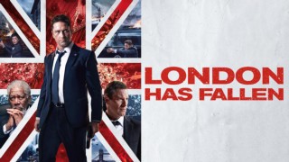 London Has Fallen