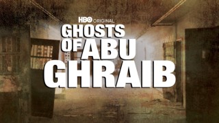 Ghosts of Abu Ghraib