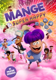 Mange & Super Happy