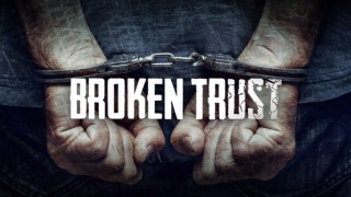 Broken Trust
