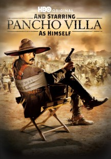 And Starring Pancho Villa as Himself