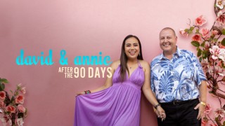 David & Annie: After The 90 Days