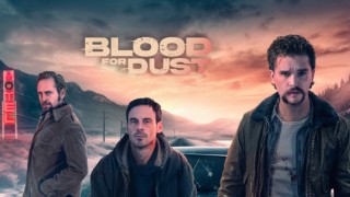 Blood for Dust
