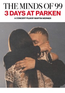 The Minds of 99 - 3 Days at Parken