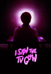I Saw the TV Glow