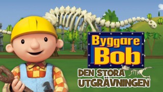 Byggare Bob - Den stora utgrävningen