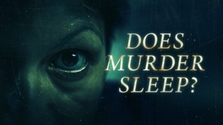 Does Murder Sleep?