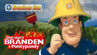 Brandman Sam - Den stora branden i Pontypandy