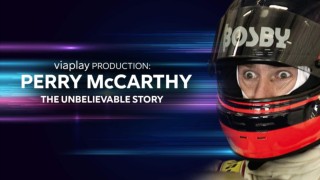 Perry McCarthy: The Unbelievable Story