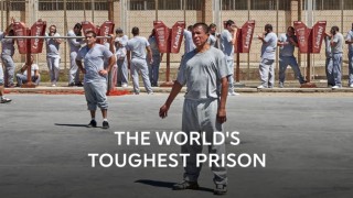 World's Toughest Prisons