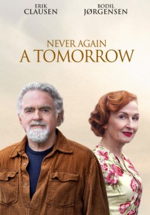 Never Again a Tomorrow