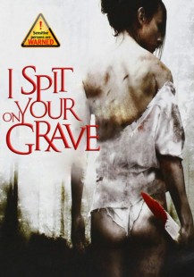 I Spit on your Grave