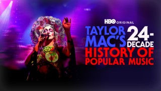 Taylor Mac's 24-Decade History of American Music