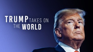Trump Takes on the World