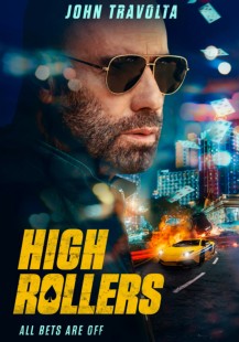 High rollers