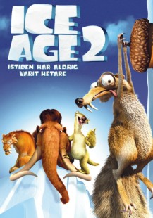 Ice Age 2: Istiden har aldrig varit hetare