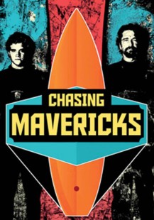 CHASING MAVERICKS