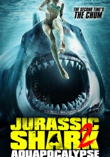 Jurassic Shark 2: Aquapocalypse