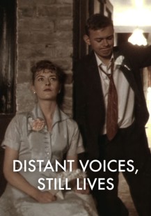 Distant Voices, Still Lives