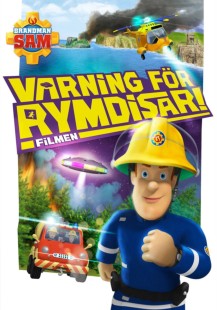 Brandman Sam - Varning för rymdisar! Filmen