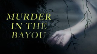 Murder in the Bayou