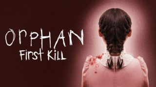 Orphan: First Kill