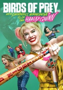 Birds of Prey: And the Fantabulous Emancipation of One Harley Quinn