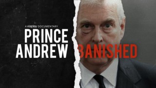 Prince Andrew: Banished