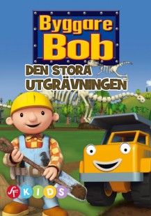 Byggare Bob - Den stora utgrävningen (Svenskt tal)