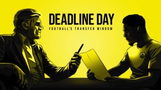 Deadline Day: Football's Transfer Window