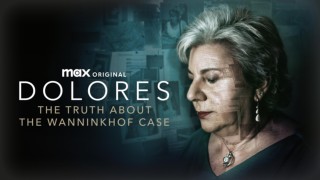 Dolores: The Truth About the Wanninkhof Case