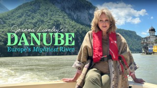 Joanna Lumley's Danube: Europe's Mightiest River